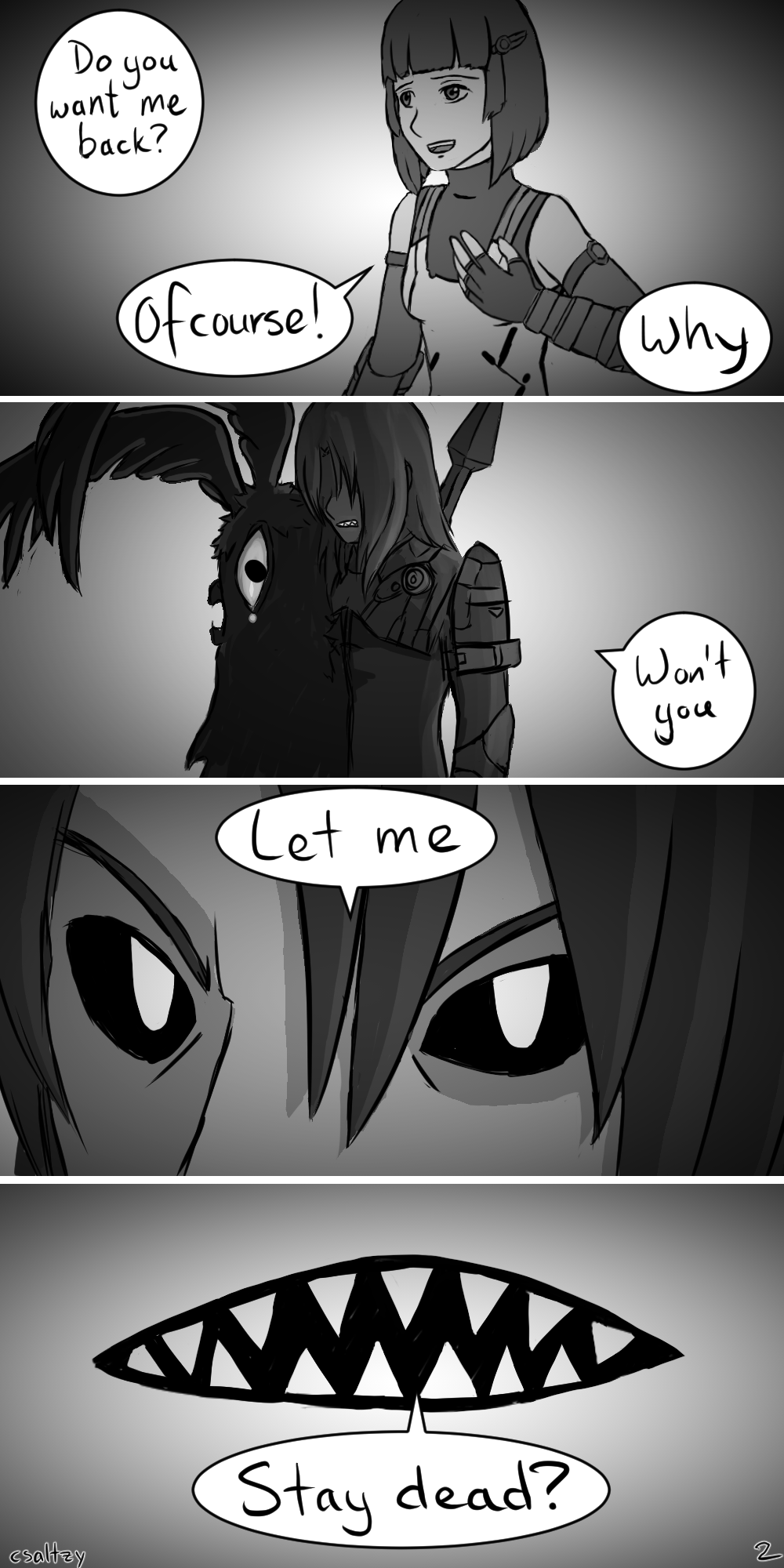 Page 2. Lao continues, "Do you want me back?" Lin happily replies, "Of course!" Lao says, "Why, won't you - " Lao is more clearly visible, with one arm sporting an eyeball and a giant pair of wings. Then a close up of his eyes, with the white scelera now black, iris and pupils all white, "Let me," close of of his now pointed teeth, "Stay dead?"