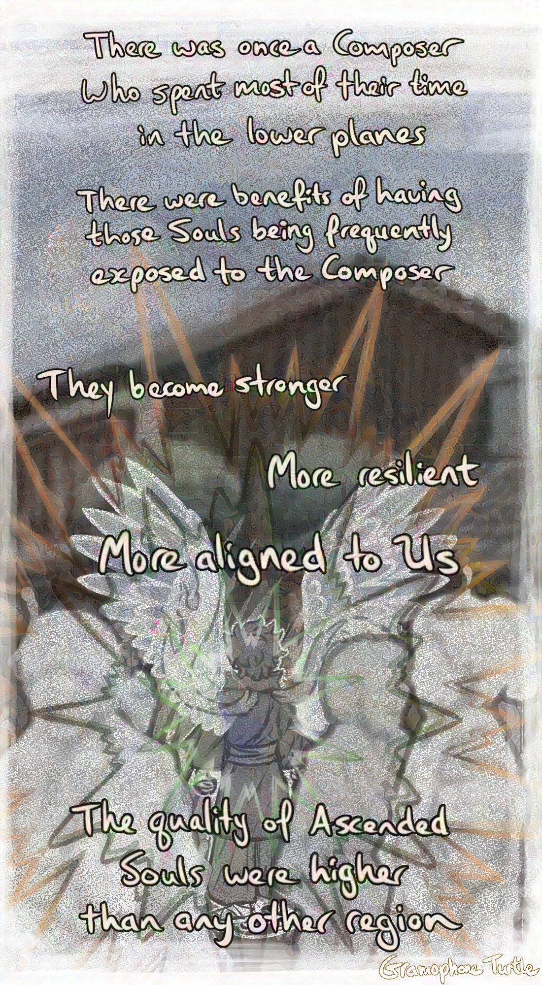 Art of an old wooden building with a group of people as Souls walk in front of it. In the middle, there is one wearing a dark coat and long scarf. There have white angel wings coming of of their back, with an aura pulsing out from around them. The following text is in front of it: "There was once a Composer who spent most of their time in the lower planes. There were benefits of having these Souls being frequently exposed to the Composer. They become stronger. More resilient. More aligned to Us. The quality of Ascended Souls were higher than any other region."