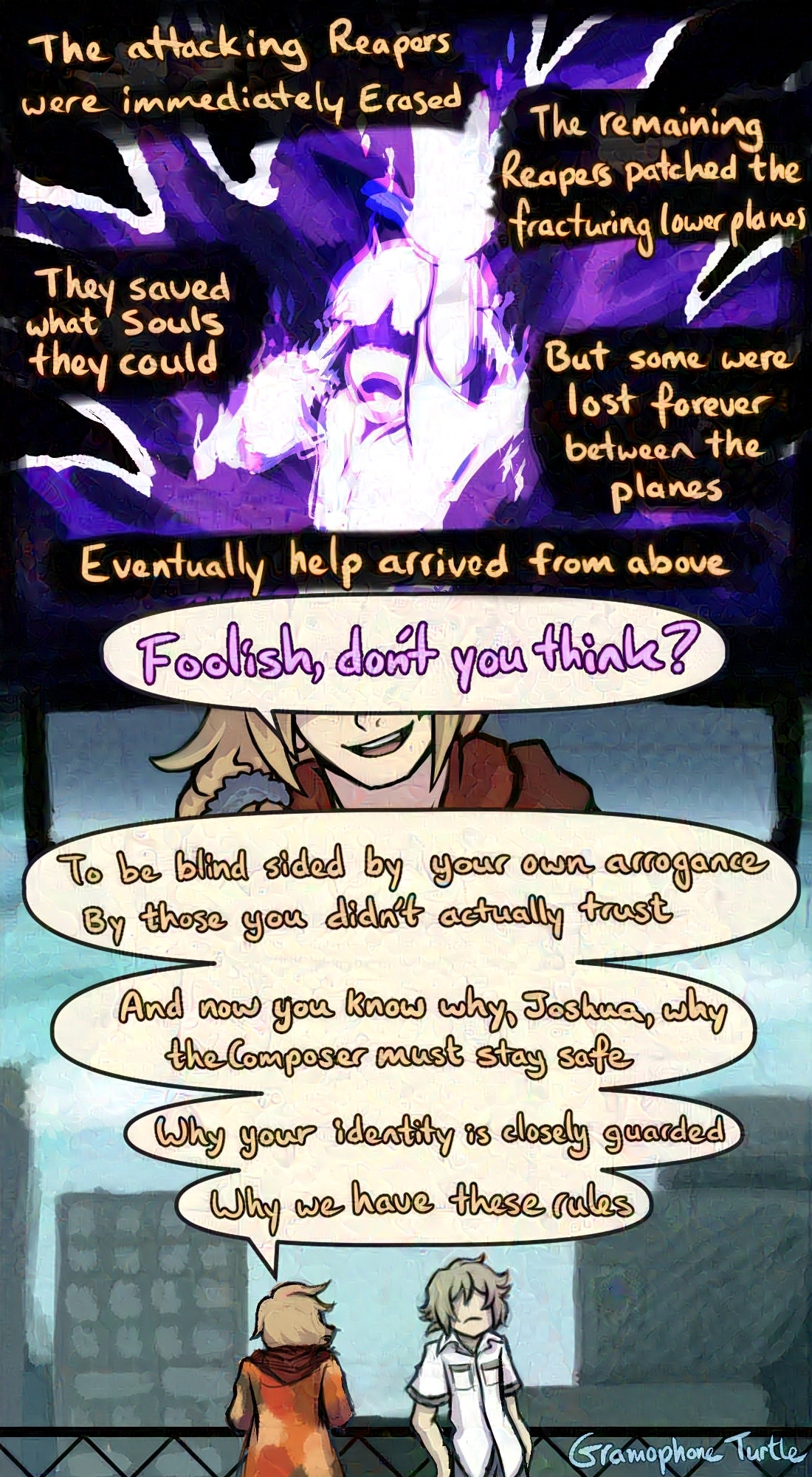 Art of a child soul reaching up in fear as they fall into a purple and black void. The text in front says. "The attacking Reapers were immediately Erased. The remaining Reapers patched the fracturing lower planes. They saved what Souls they could. But some were lost forever between the planes. Eventually, help arrived from above." A cut to Father, from nose down to upper shoulders, says, "Foolish, don't you think? To be blindsided by you own arrogance. By those you didn't actually trust. And now you know why, Joshua, why the Composer must stay safe. Why your identity is closely guarded. Why we have these rules." Father and Joshua are standing on a balcony. Father is leaning forward on the railing, and Joshua is leaning back against the railing. Joshua is looking unimpressed.