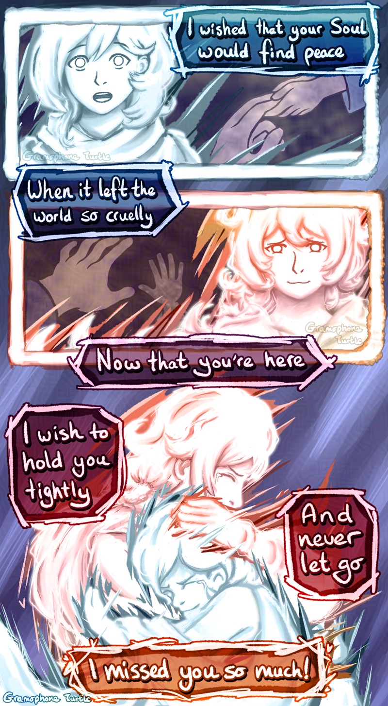 Digital comic featuring the reunion of my two OCs, Chisa and Father in their glowing spirit form. Chisa stares in shock at seeing Father for the first time since his passing, where she remembers holding his weak hand. Father looks at her lovingly with warmth and gratefulness at seeing her again, remembering that he last saw her fall into the Void, unable to reach her in time. Then they embrace. The text over top from top to bottom doesn't belong to either in one particular but their shared thoughts: "I wished that your Soul would find peace, When it left the world so cruelly. Now that you're here, I wish to hold you tightly, and never let you. I missed you so much!"